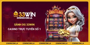 Khám Phá Sảnh DG 33win - Casino Trực Tuyến Hàng Đầu